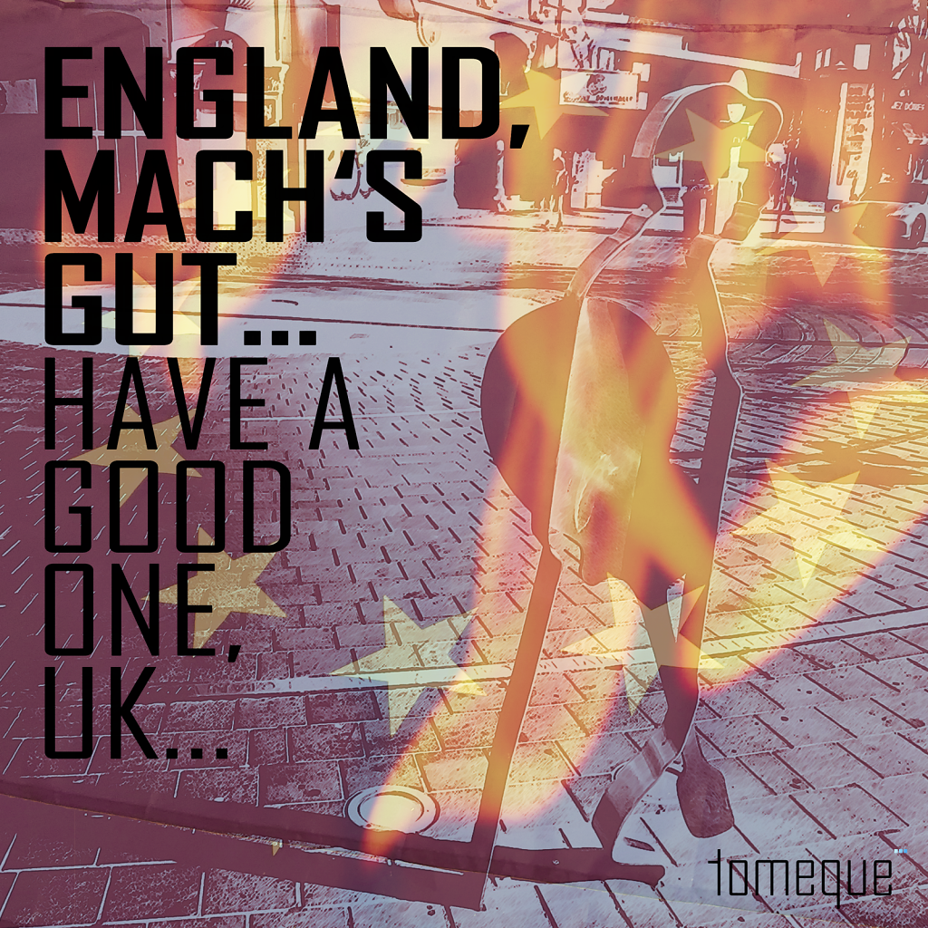tomeque /// England, mach's gut...